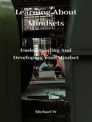 cover image of Learning About Mindsets